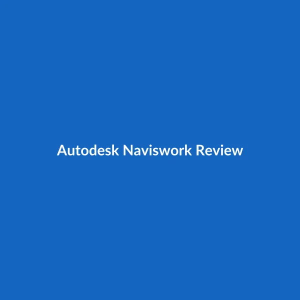 Autodesk Naviswork Review