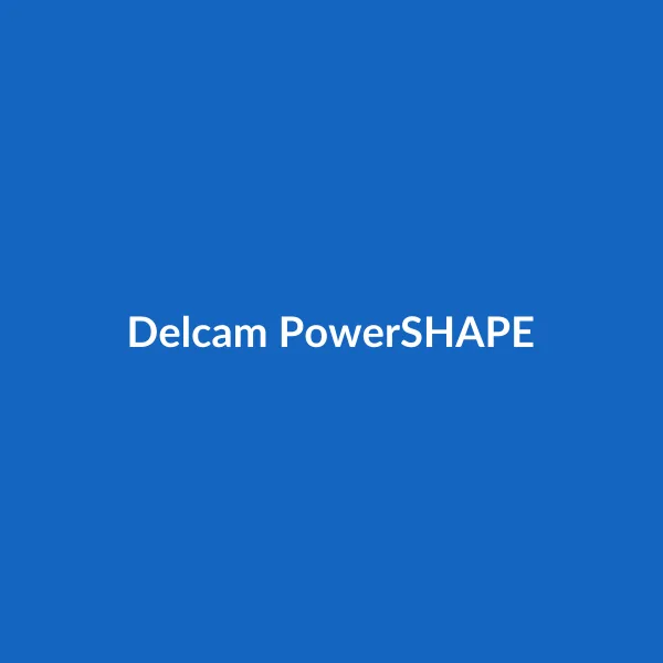 Delcam PowerSHAPE