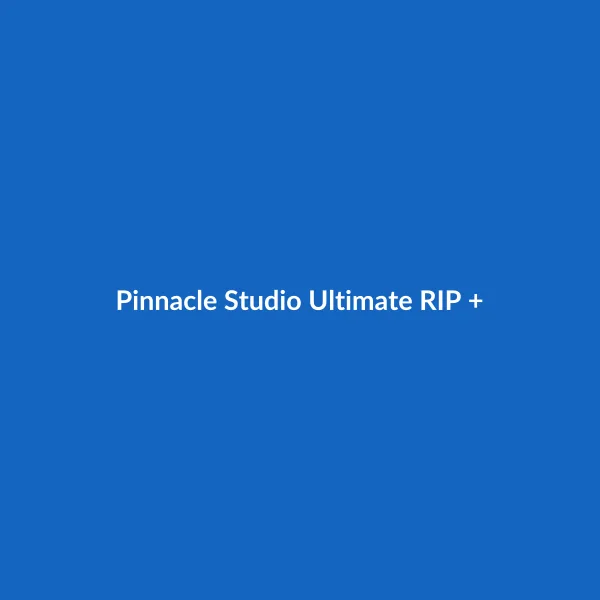 Pinnacle Studio Ultimate RIP + Plugins&Addons