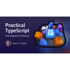 EpicWeb – Practical TypeScript: Foundations to Fluency 2026-3