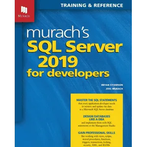 Mike Murach – Murach SQL Server 2019 for Developers 2020