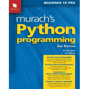 Mike Murach – Murach’s Python Programming 2021