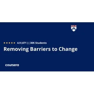 Coursera – Removing Barriers to Change 2026-2