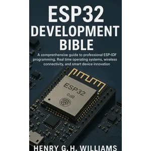 Esp32 development Bible 2025