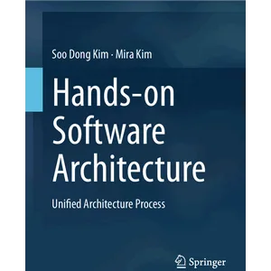 Springer – Hands-on Software Architecture: Unified Architecture Process 2025