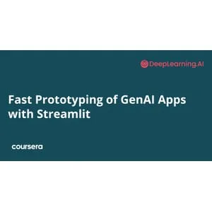 Coursera – Fast Prototyping of GenAI Apps with Streamlit 2025-8