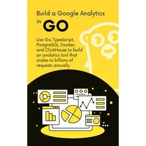 Dominic Stpierre – Build a Google Analytics in Go 2025-5