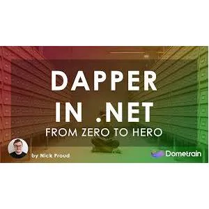 Dometrain – From Zero to Hero: Dapper in .NET 2025-6