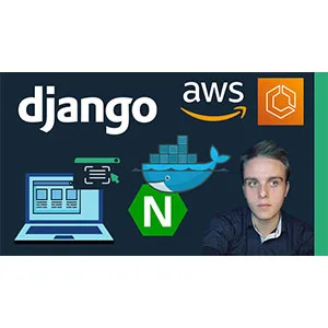 Udemy – Deploy a Django web app with Nginx and Amazon ECS – 2025 2025-4