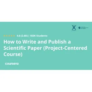 Coursera – How to Write and Publish a Scientific Paper (Project-Centered Course) 2025-5